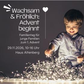 Wachsam und Froehlich familientag am 1. advent