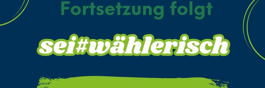 bleib#wählerisch kommunalwahl 2025