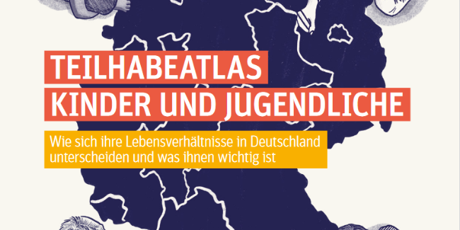Teilhabeatlas Kinder und Jugendliche (c) teilhabe.org Titel der Studie Teilhabeatlas Kinder und Jugendliche